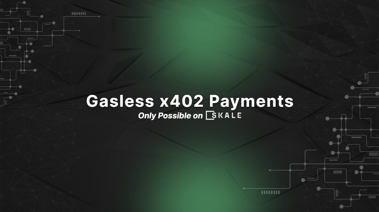 Using SKALE for Gasless x402 Payments