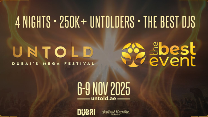 The Best Event x UNTOLD Dubai: Where Tech and Culture Collide A New Era Begins