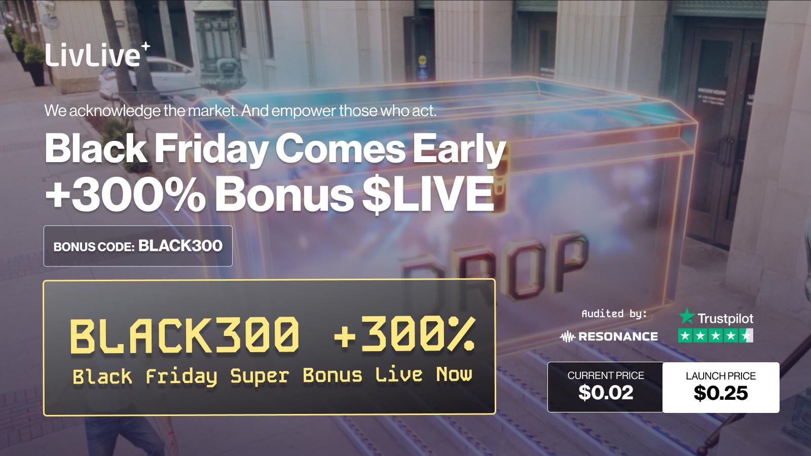 5 Next 1000x Crypto Plays: LivLive Stands Out With a $0.02 Price and a Monster 300% Black Friday Bonus