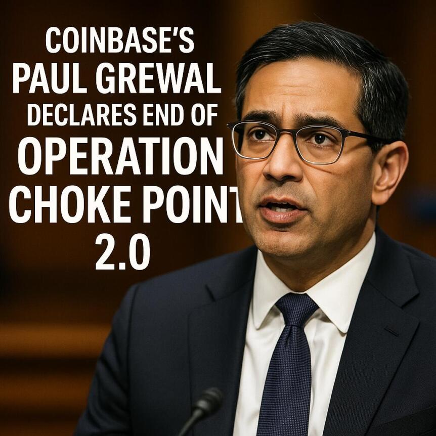 Coinbase’s Paul Grewal Declares End of Operation Choke Point 2.0